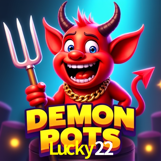 Lucky22